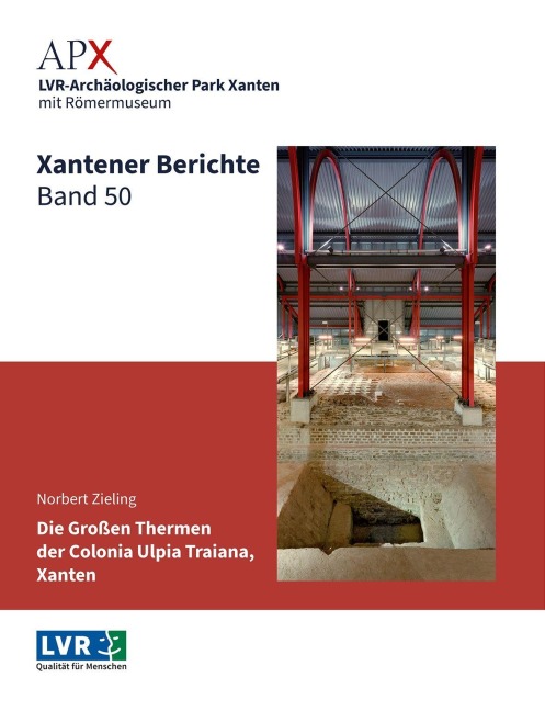 Xantener Berichte Band 50 - Norbert Zieling