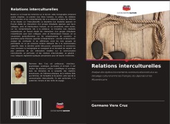 Cover-Bild zum Titel 'Relations interculturelles' von 'Germano Vera Cruz'