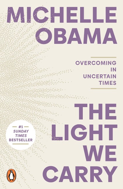 The Light We Carry - Michelle Obama