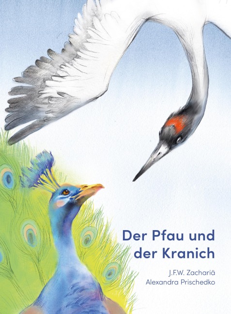 Der Pfau und der Kranich - Justus Friedrich Wilhelm Zachariä