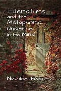 Cover-Bild zum Titel 'Literature and the Metaphoric Universe in the Mind' von 'Nicolae Babuts'