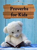 Proverbs for Kids - Freekidstories Publishing