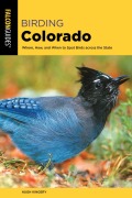 Cover-Bild zum Titel 'Birding Colorado' von 'Hugh Kingery'