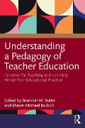 Understanding a Pedagogy of Teacher Education - 