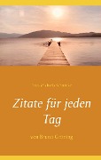 Cover-Bild zum Titel 'Zitate für jeden Tag' von 'Petra Michaela Schneider'
