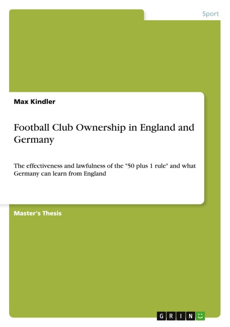 Football Club Ownership in England and Germany - Max Kindler