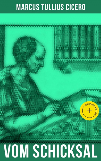 Vom Schicksal - Marcus Tullius Cicero