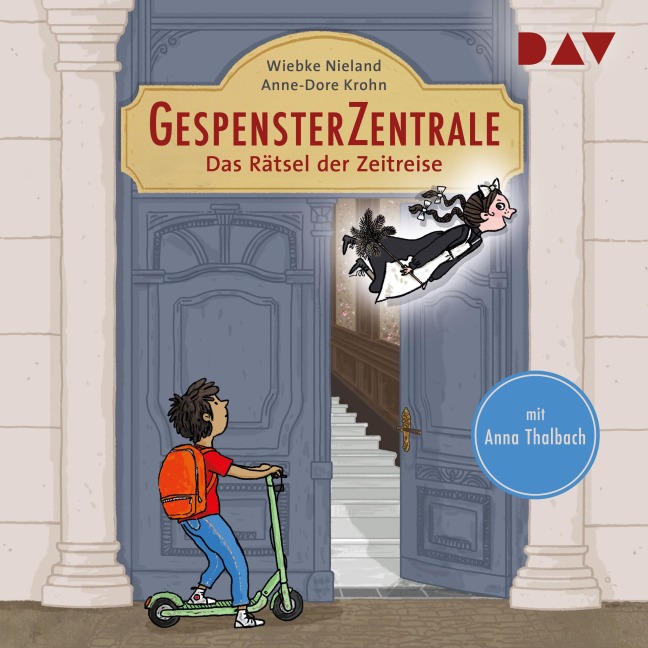 Gespensterzentrale ¿ Teil 1: Das Rätsel der Zeitreise - Anne-Dore Krohn, Wiebke Nieland