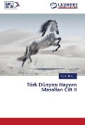Cover-Bild zum Titel 'Türk Dünyas¿ Hayvan Masallar¿ Cilt II' von 'Nedim Bak¿rc¿'