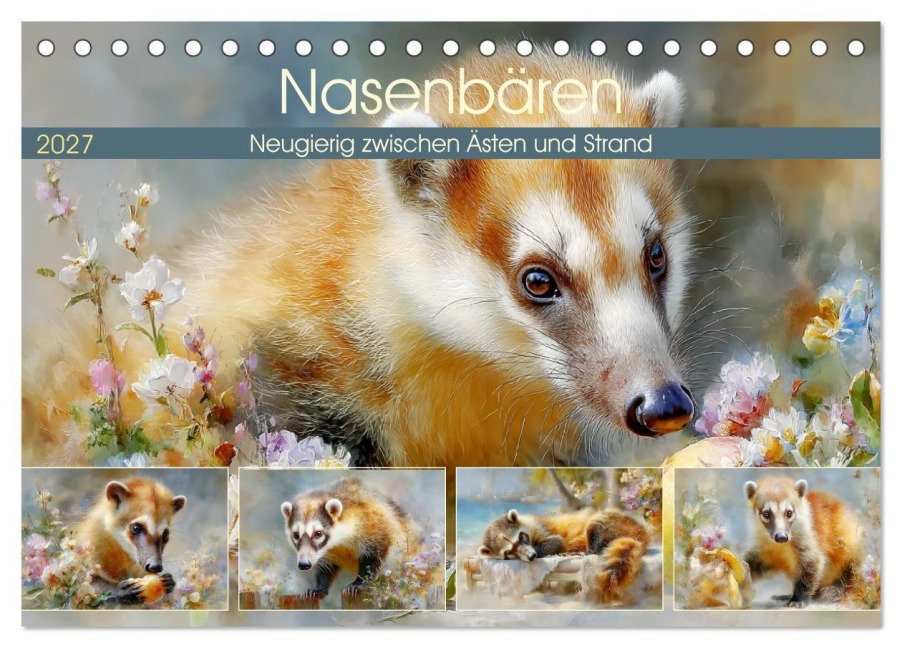 Nasenbären. Neugierig zwischen Ästen und Strand (Tischkalender 2027 DIN A5 quer), CALVENDO Monatskalender - Rose Hurley
