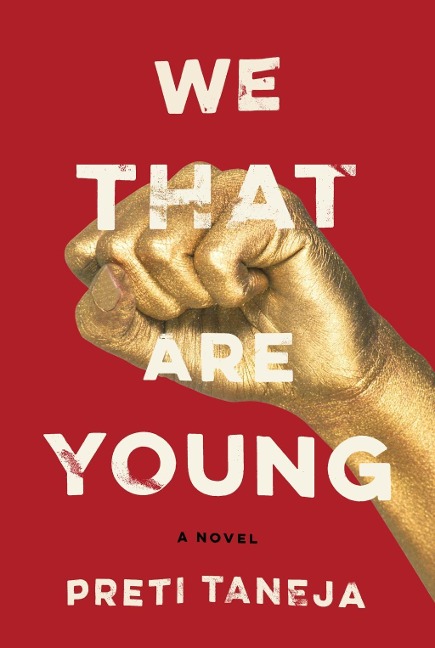 We That Are Young - Preti Taneja