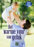 Cover-Bild zum Titel 'Het warme vuur van geluk' von 'Gerda van Wageningen'