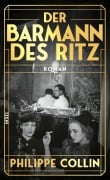 Cover-Bild zum Titel 'Der Barmann des Ritz' von 'Philippe Collin'