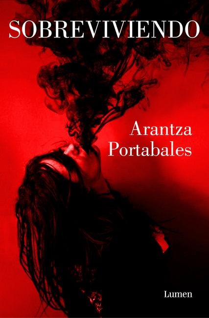 Sobreviviendo / Surviving - Arantza Portabales