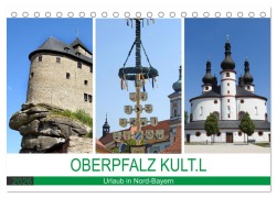 Cover-Bild zum Titel 'OBERPFALZ KULT.L - Urlaub in Nord-Bayern (Tischkalender 2026 DIN A5 quer), CALVENDO Monatskalender' von 'Bettina Vier'