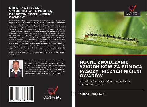NOCNE ZWALCZANIE SZKODNIKÓW ZA POMOC¿ PASO¿YTNICZYCH NICIENI OWADÓW - Yubak Dhoj G. C.