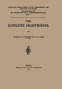 Cover-Bild zum Titel 'Über Kindliche Selbstmörder' von 'E. Redlich, E. Lazar'