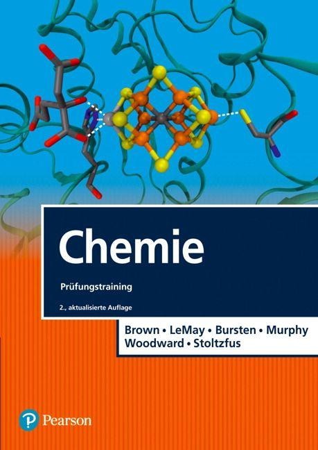 Chemie. Prüfungstraining - Theodore L. Brown, H. Eugene Lemay, Bruce E. Bursten, Catherine J. Murphy, Patrick M. Woodward