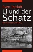 Cover-Bild zum Titel 'Li und der Schatz' von 'Sven Tetzlaff'