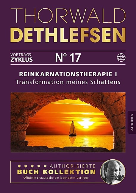 Reinkarnationstherapie I - Transformation meines Schattens - Thorwald Dethlefsen