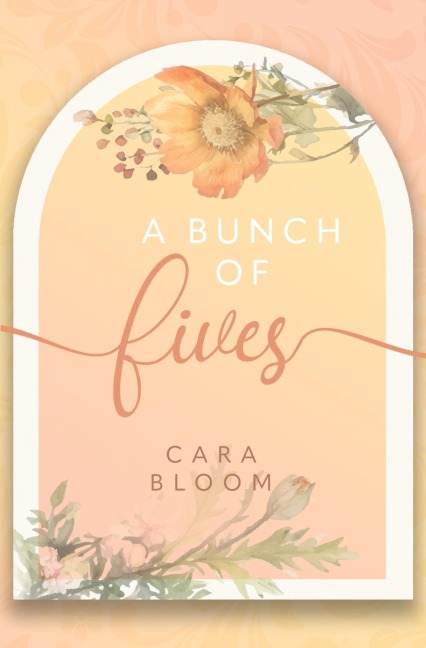 A Bunch Of Fives - Cara Bloom