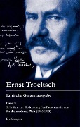 Schriften zur Bedeutung des Protestantismus für die moderne Welt (1906-1913) - 