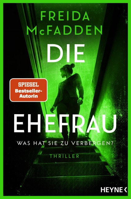 Die Ehefrau - Was hat sie zu verbergen? - Freida McFadden
