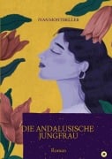 Cover-Bild zum Titel 'Die andalusische Jungfrau' von 'Ivan Montibeller'