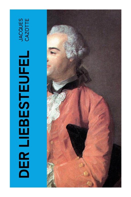 Der Liebesteufel - Jacques Cazotte