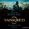 Cover-Bild zum Titel 'Tankred - Hammer und Kreuz' von 'Michael Römling'