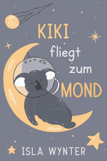 Kiki fliegt zum Mond - Isla Wynter