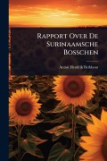 Cover-Bild zum Titel 'Rapport Over De Surinaamsche Bosschen' von 'Anton Hendrik Berkhout'