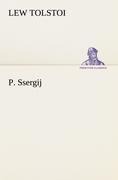 Cover-Bild zum Titel 'P. Ssergij' von 'Lew Tolstoi'