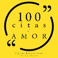 100 citas sobre el amor - Various