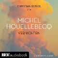 Cover-Bild zum Titel 'Vernichten' von 'Michel Houellebecq'