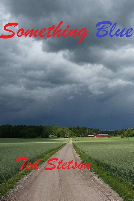 Something Blue - Ted Stetson