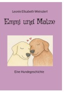 Cover-Bild zum Titel 'Emmi und Matze' von 'Leonie Elisabeth Weinzierl'