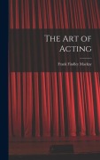 Cover-Bild zum Titel 'The Art of Acting' von 'Frank Findley Mackay'