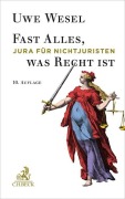 Cover-Bild zum Titel 'Fast Alles, was Recht ist' von 'Uwe Wesel'