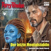 Cover-Bild zum Titel 'Perry Rhodan 3389: Der letzte Mentalstabile' von 'Leo Lukas'