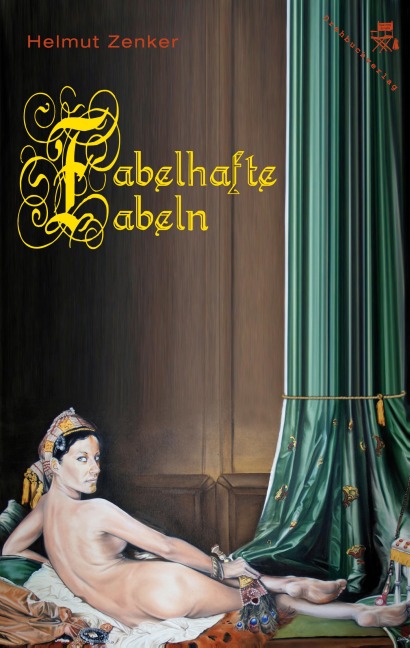 Fabelhafte Fabeln - Helmut Zenker