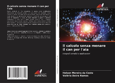 Il calcolo senza menare il can per l'aia - Helson Moreira Da Costa, Valéria Dutra Ramos