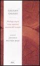 Dialogo sopra i due massimi sistemi del mondo - Galileo Galilei