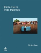 Cover-Bild zum Titel 'Photo Notes From Pakistan' von 'Metin Aktas'