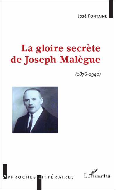 La gloire secrète de Joseph Malègue - Fontaine Jose Fontaine