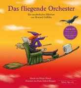 Cover-Bild zum Titel 'Das fliegende Orchester' von 'Howard Griffiths'