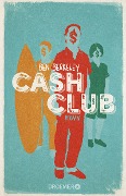 Cash Club - Ben Berkeley