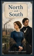 Cover-Bild zum Titel 'North and South' von 'Elizabeth Cleghorn Gaskell'