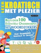 Cover-Bild zum Titel 'LEER KROATISCH MET PLEZIER - VOOR VOLWASSENEN' von 'Linguas Classics'