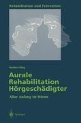 Aurale Rehabilitation Hörgeschädigter - Herbert Ding